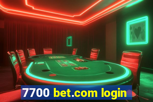 7700 bet.com login